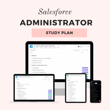 Salesforce Administrator Study Plan – Lipstick and Tech