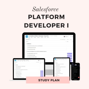 Salesforce Platform Developer I – Lipstick and Tech Study Plan – Lipstick and Tech